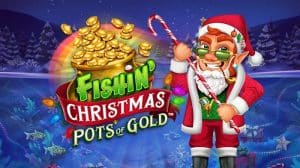 Fishin Christmas Pots Of Gold – predstavenie novej hry v Luxury kasíne