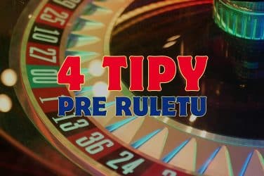 4 Tipy ako Hrať Ruletu: Ktorý je ten Najlepší pre Vás?