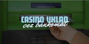 Casino Vklad Cez Bankomat - Rýchly, Jednoduchý, Bezpečný