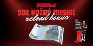Reload Bonus 20€ Každý Mesiac pre Všetkých v DOXXbet Casino!