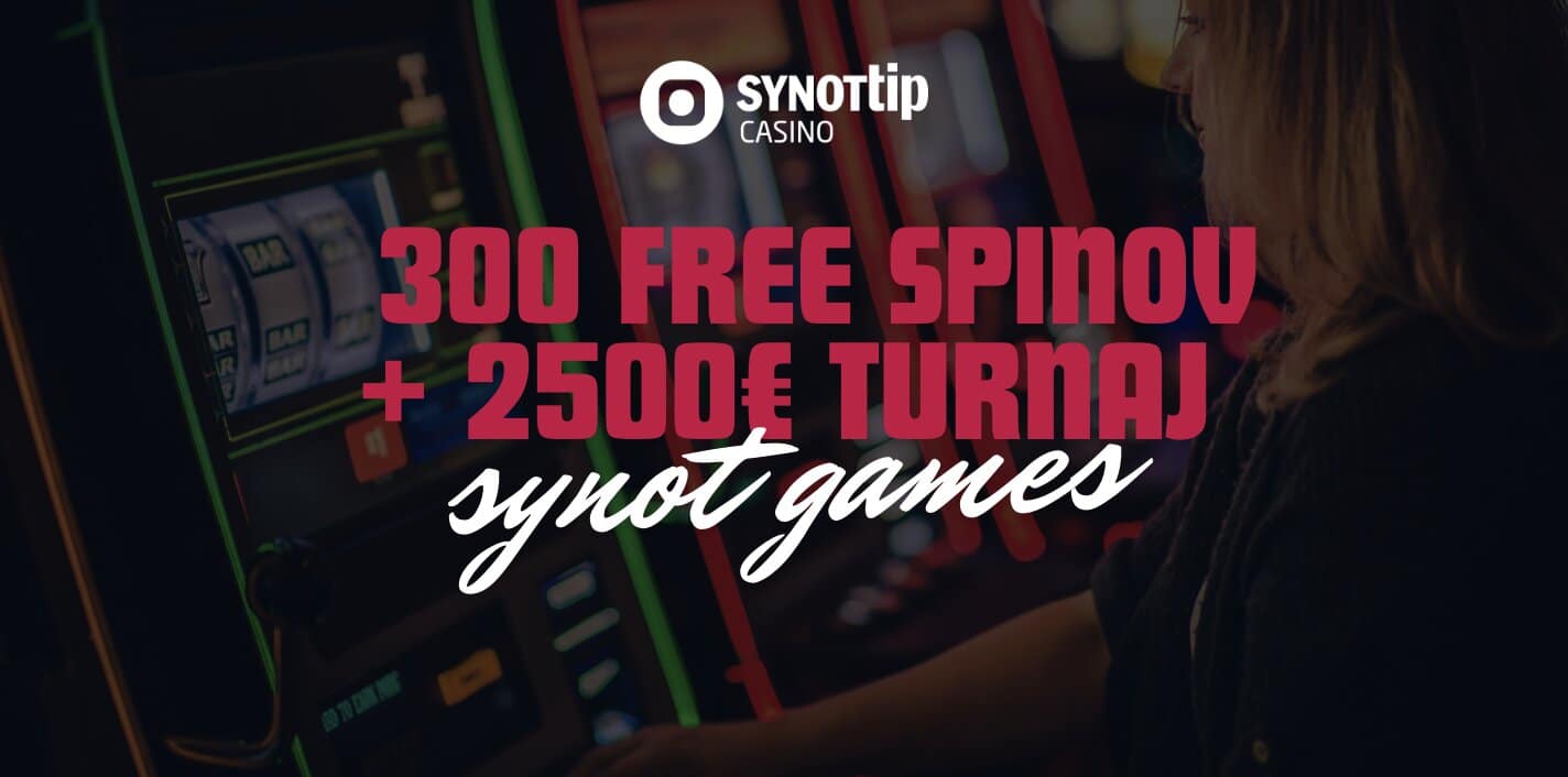 300 Free Spinov a Turnaj o 2 500€ so Synot Games Novinkami!