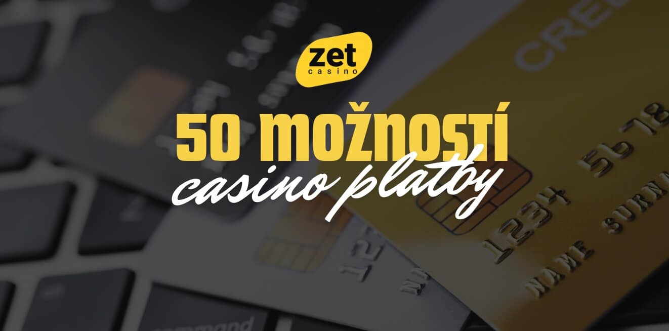 Až 50 Možností Platby - Zet Casino Ponúka Niečo pre Každého