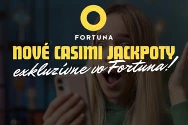 Casimi Jackpoty - Nová Dimenzia Zábavy vo Fortuna